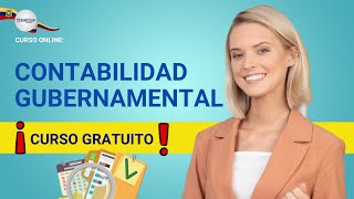 🔴 CURSO Contabilidad Gubernamental ǀ GRATIS Y COMPLETO ✅ PARTE 2 [upl. by Borreri]