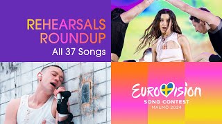 Eurovision Rehearsals Roundup  Preview All 37 Songs  Eurovision2024  UnitedByMusic [upl. by Giorgi]