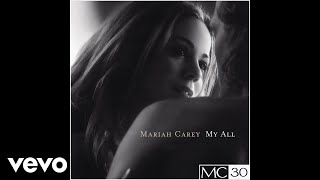 Mariah Carey  My All Morales quotMyquot Club Mix  Official Audio [upl. by Yngiram227]