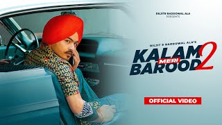 Meri Kalam Barood 2  Official Video  Diljit8  Sahib Gill  New Single 2023  diljit8baddowalala [upl. by Nnahgaem]