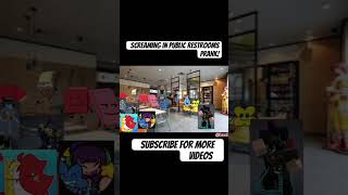 Screaming in public restrooms prank music rap remix bfb song dubsmash bignarstie ￼ [upl. by Blackwell]