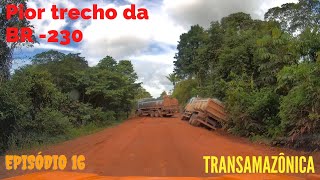 BR 230 TRANSAMAZÔNICA DE JACAREACANGA ATÉ ITAITUBA NO PARÁ [upl. by Farris456]