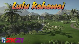 PGA Tour 2K21  Lulu Kahawai Fantasy Course [upl. by Jaynes]