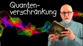 Quantenmechanik 13 Quantenverschränkung [upl. by Anuaf586]