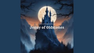 Jenny of Oldstones [upl. by Zetnahs]