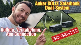 Anker SOLIX Solarbank DualSystem Anleitung zum Aufbau amp zur Smartphone App [upl. by Katt]