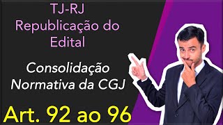 TJRJ  Código de Normas da Corregedoria Parte Judicial  Art 92 a 96 [upl. by Akinit]