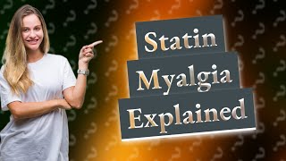 What does myalgia from statins feel like [upl. by Adamo]