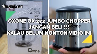 UNBOXING DAN REVIEW OXONE CHOPPER OX272 PENGGILING DAGING SAMPAI HALUS‼️ GRINDER MACHINE [upl. by Llerraf]