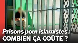 Le coût de lincarcération des détenus islamistes dans les prisons françaises [upl. by Sik233]