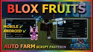 BLOX FRUITS Script Mobile UPDATE 21 AUTO FARM  MASTERY FARM  RACE V4 PVP  KITSUNE EVENT NO KEY [upl. by Fritzie]