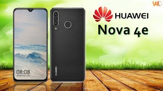 Huawei Nova 4e Official Video Price Release Date Specs Features Teaser Launch First Look [upl. by Aleydis]