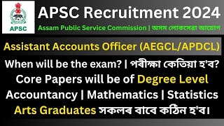 APSC Assistant Accounts Officer AEGCLAPDCL Core Subjects  Exam Date [upl. by Lela456]