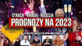 Prognozy na 2023 rok Strach krach recesja [upl. by Oicinoid]