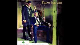 Fares Karam  Marrou 3al 3ayn Bnayat  فارس كرم  مروا عالعين بنيات [upl. by Traci]