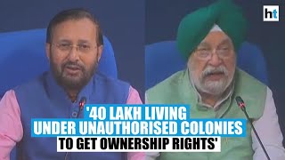 40 lakh people in Delhis unauthorised colonies to be given ownership rights Centre [upl. by Anayeek369]