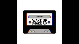 Micah Cory  Wake Up Shake Up Official Audio [upl. by Cressy]