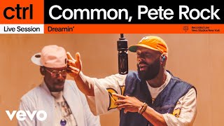 Common Pete Rock  Dreamin Live Session  Vevo ctrl [upl. by Nehtan]