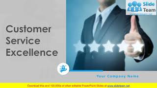 Customer Service Excellence PowerPoint Presentation Slides [upl. by Dew450]