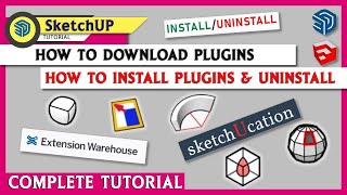 SketchUp Complete Plugins Tutorials How to Download install and uninstall everything [upl. by Ihskaneem]