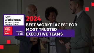 Best Workplaces with Most Trusted Executive Teams 2024 [upl. by Shum813]