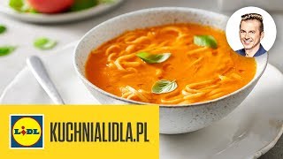 ZUPA POMIDOROWA Z DOMOWYM MAKARONEM 🍅  Karol Okrasa amp Kuchnia Lidla [upl. by Anauqcaj]