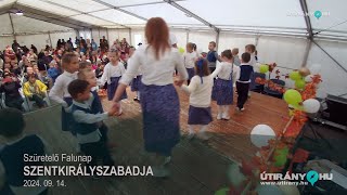 Szüretelő Falunap SZENTKIRÁLYSZABADJA 2024 09 14 Útirányhu [upl. by Isador831]