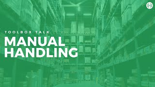 Manual Handling Toolbox Talk [upl. by Ona]