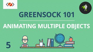 Animating Multiple Objects  5  GreenSock 101 [upl. by Anrahs]