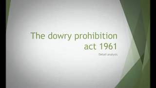 THE DOWRY PROHIBITION ACT 1961 [upl. by Orton]