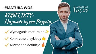 Matura WOS  KONFLIKTY Najważniejsze Pojęcia [upl. by Sheley]