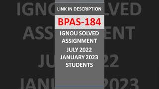 BPAS 184  IGNOU SOLVED ASSIGNMENT 20222023  JULY 2022  JANUARY 2023 STUDENTS [upl. by Lledrac]