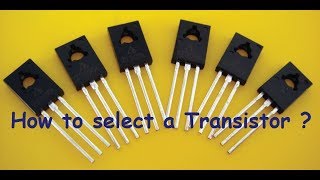 How to select a transistor [upl. by Brooke964]