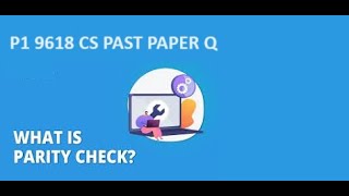 P1 AS level how to do parity checking even odd CS 9618 [upl. by Chapnick817]