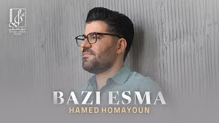 Hamed Homayoun  Bazi Esma  OFFICIAL TRACK حامد همایون  بعضی اسما [upl. by Esorylime]