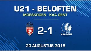 🐺U21 Moeskroen  KAA Gent 21 [upl. by Tayyebeb]