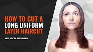 HOW TO CUT A LONG UNIFORM LAYER HAIRCUT [upl. by Eelyam]