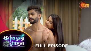 Phaguner Mohona  Full Episode  06 April 2023  Sun Bangla TV Serial  Bengali Serial [upl. by Munsey]