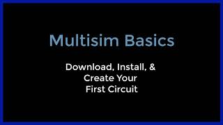 Multisim Basics  Download Install and Build First Circuit [upl. by Pratt]