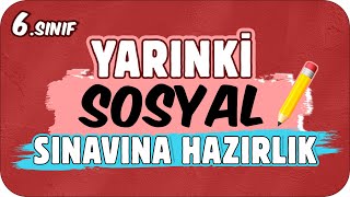 YARINKİ SOSYAL SINAVINDA ÇIKAR 📕 6 SINIF ✍🏻 [upl. by Ahsiened]