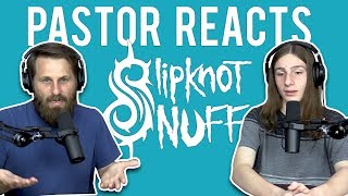 Slipknot quotSnuffquot  Christian Pastor Reaction  Featuring Youth Group Student [upl. by Talmud276]