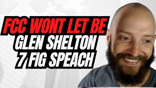 FCC Wont Let Me Be Glen Sheltons Seven Figure Speech [upl. by Haeel300]