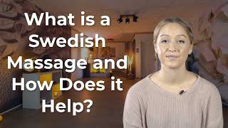 What is a Swedish Massage and How Does it Help [upl. by Viole3]