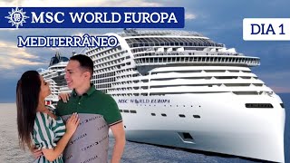 MSC World Europa  Mediterrâneo  Dia 1 Embarque [upl. by Cleasta]