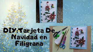 DIY Tarjeta De Navidad en Filigrana Paso a Paso [upl. by Adali516]