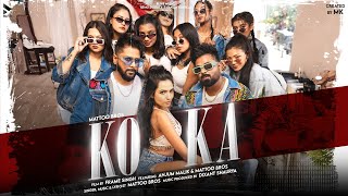 KOKA  OFFICIAL VIDEO  MATTOO BROS  ANJUM MALIK  FRAME SINGH  MK BLIVE  BLIVE MUSIC [upl. by Bortz]