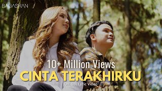 Bagas Ran  Cinta Terakhirku Official Lyric Video [upl. by Hermy]