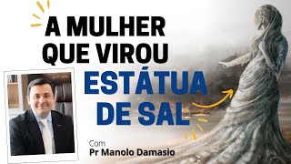 Sermões Incríveis  Saudades de Sodoma — Pr Manolo Damasio [upl. by Ib]