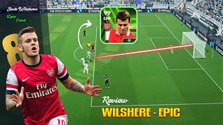 Review Jack Wilsheres new card in Efootball 2024  Epic [upl. by Graaf]