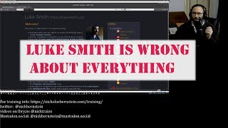 Luke Smith is Wrong about everything [upl. by Harlan]